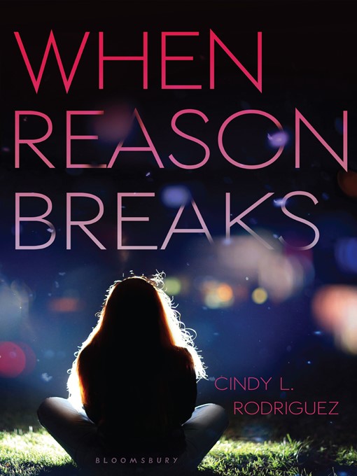 Title details for When Reason Breaks by Cindy L. Rodriguez - Wait list